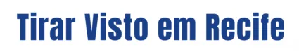 Tirar Visto em Recife Tirar Visto em Recife